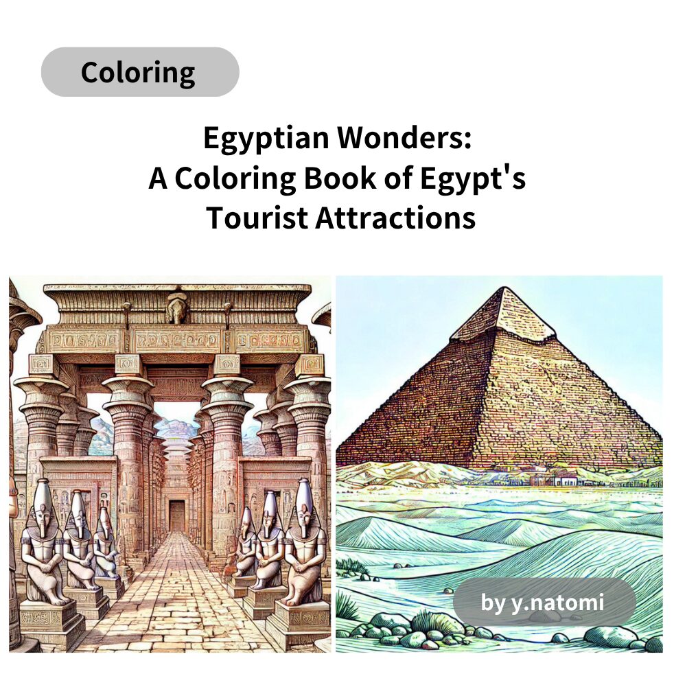 Egyptian Wonders: A Coloring Book of Egypt's Tourist Attractions  